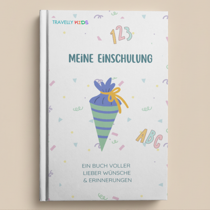 Gästebuch Einschulung – Wünsche & Erinnerungen zum Schulanfang